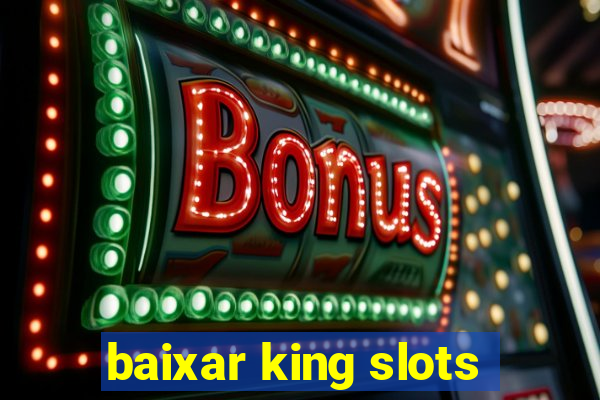 baixar king slots