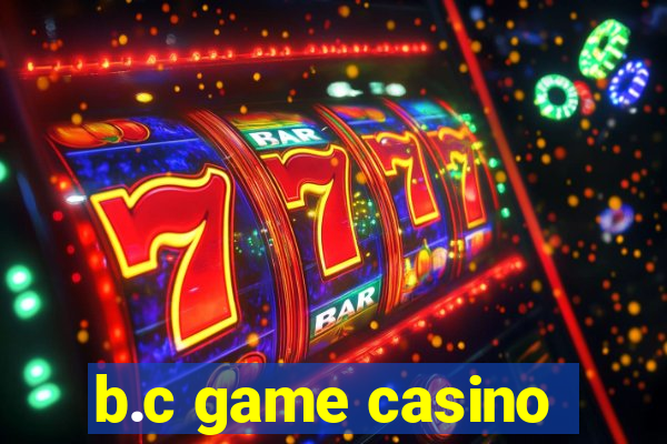 b.c game casino