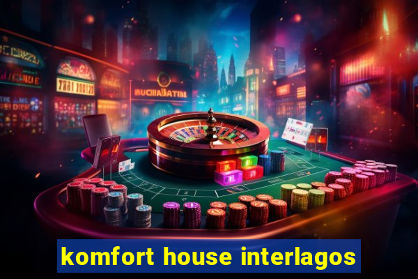 komfort house interlagos