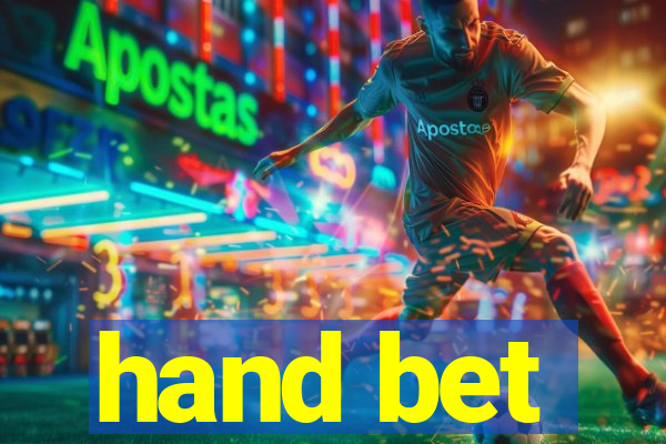 hand bet