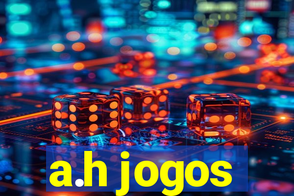 a.h jogos