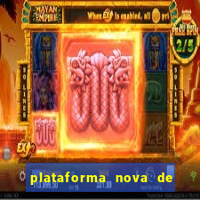 plataforma nova de jogo do tigrinho