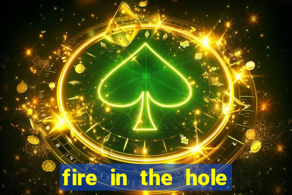 fire in the hole slot demo