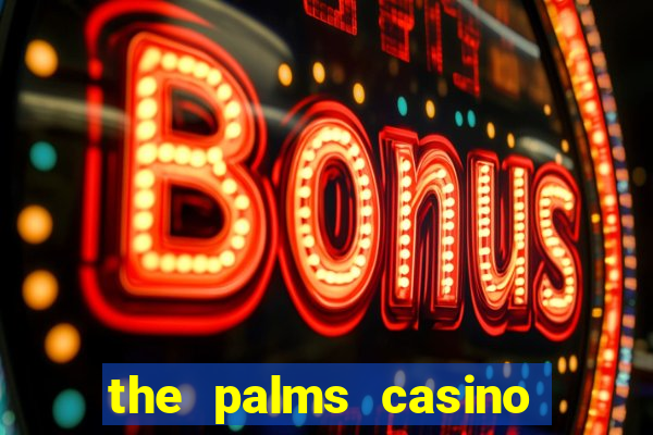 the palms casino resort las vegas hotel