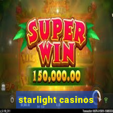 starlight casinos