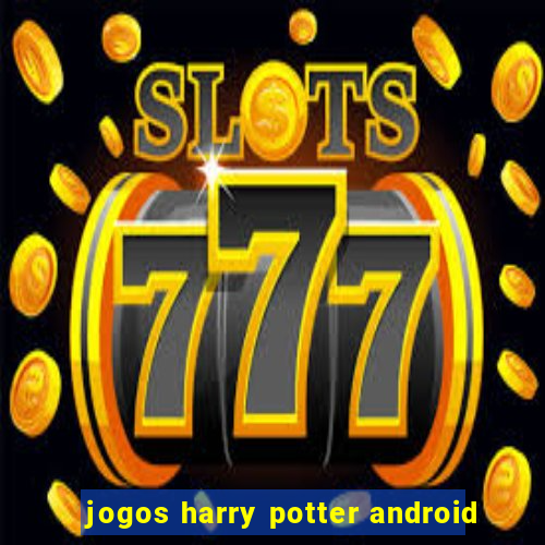 jogos harry potter android