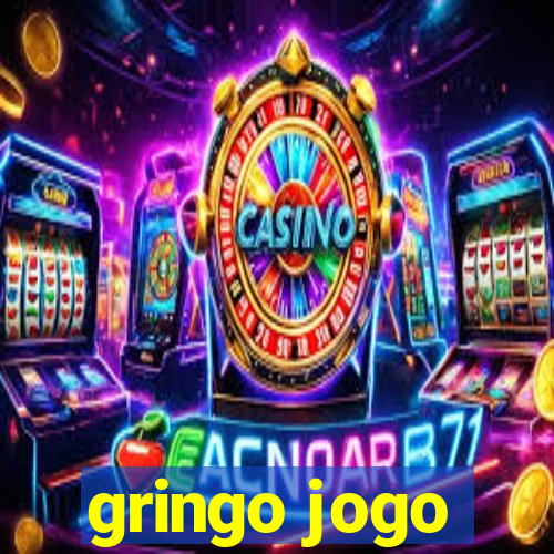 gringo jogo