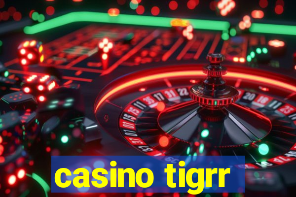 casino tigrr