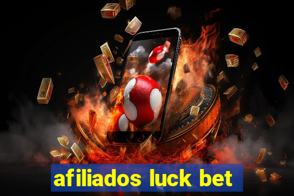 afiliados luck bet