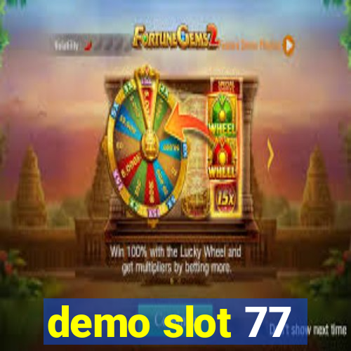 demo slot 77