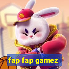 fap fap gamez