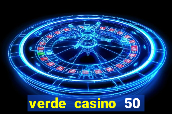 verde casino 50 rodadas grátis