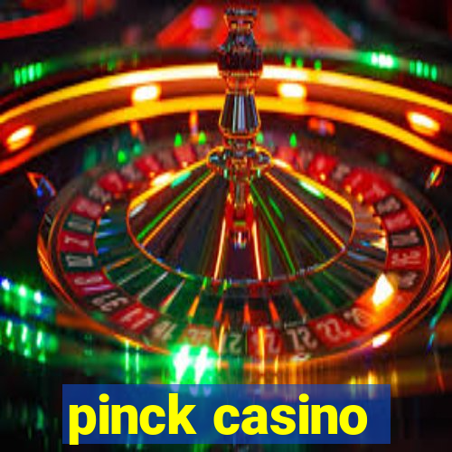 pinck casino