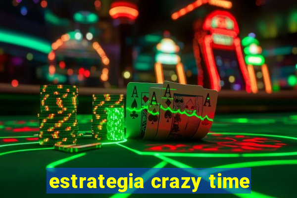 estrategia crazy time