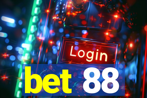 bet 88