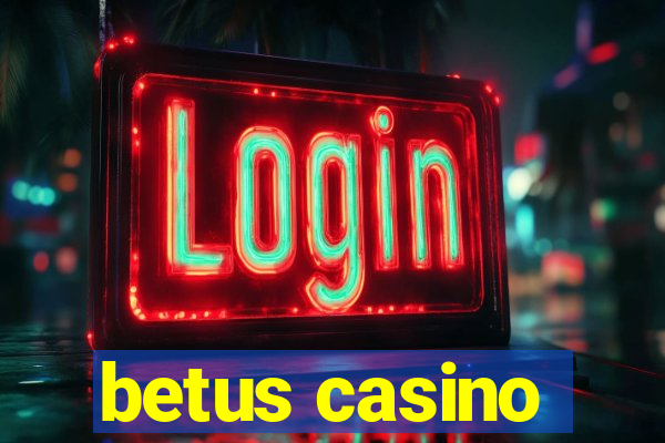 betus casino