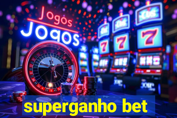 superganho bet