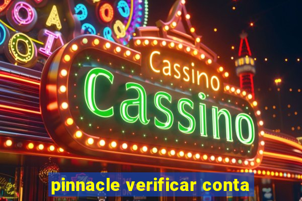 pinnacle verificar conta