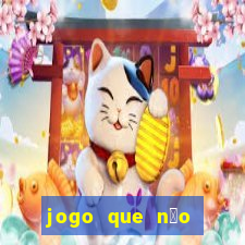 jogo que n茫o precisa depositar