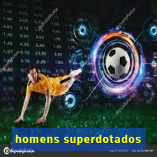 homens superdotados