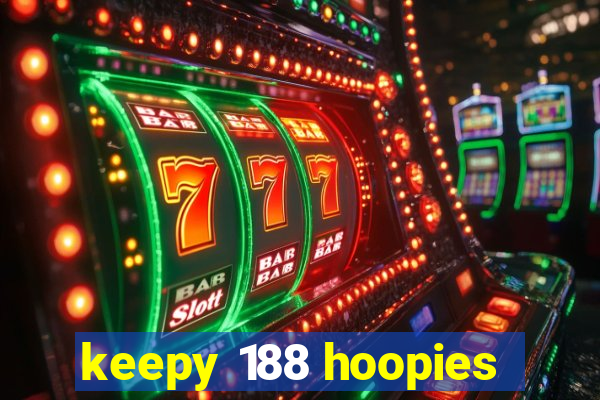 keepy 188 hoopies