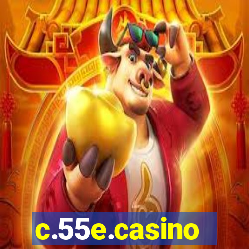 c.55e.casino