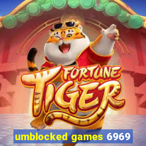 umblocked games 6969