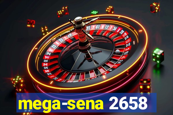 mega-sena 2658