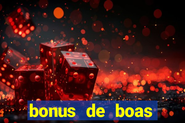 bonus de boas vindas cassino