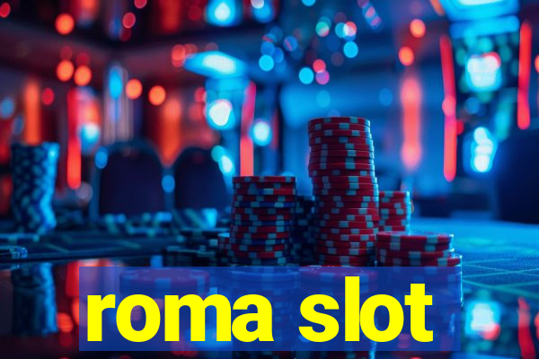 roma slot