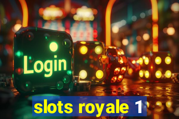 slots royale 1