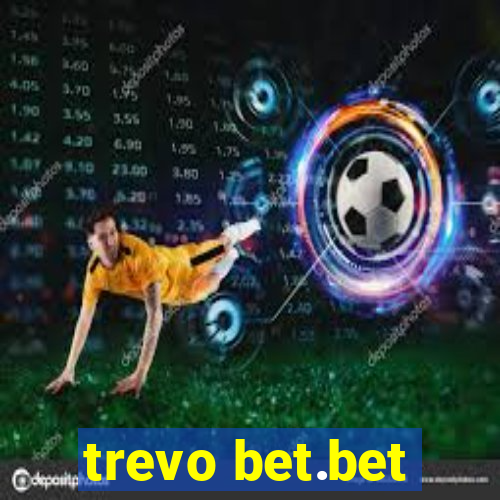 trevo bet.bet