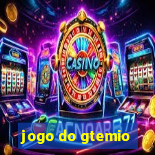 jogo do gtemio