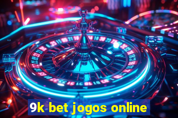 9k bet jogos online