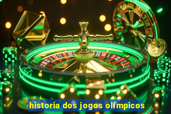 historia dos jogos olímpicos