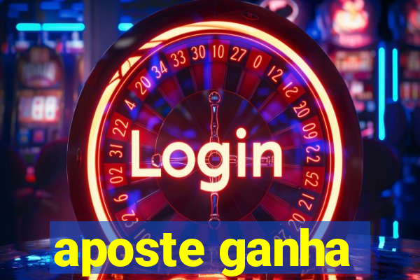 aposte ganha