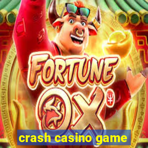 crash casino game