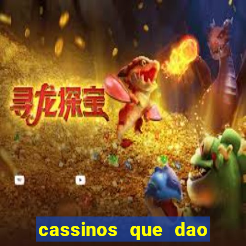 cassinos que dao bonus no cadastro