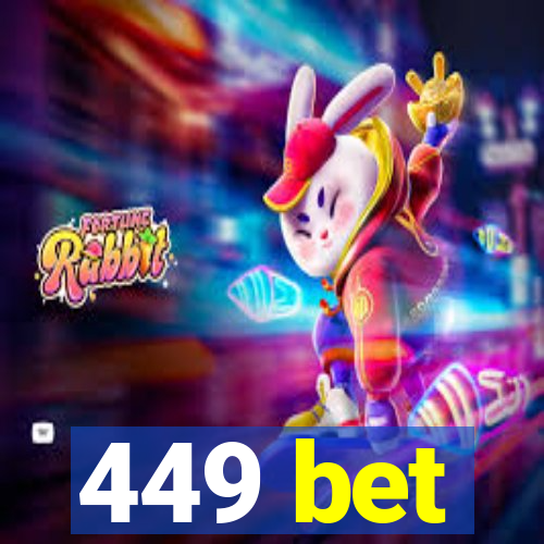 449 bet