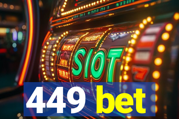 449 bet