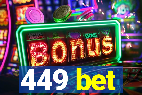 449 bet