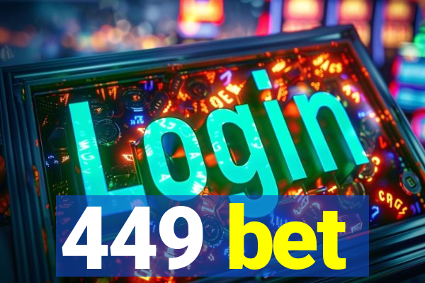 449 bet