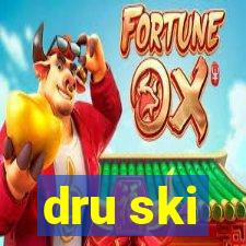 dru ski