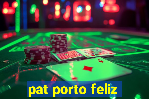 pat porto feliz