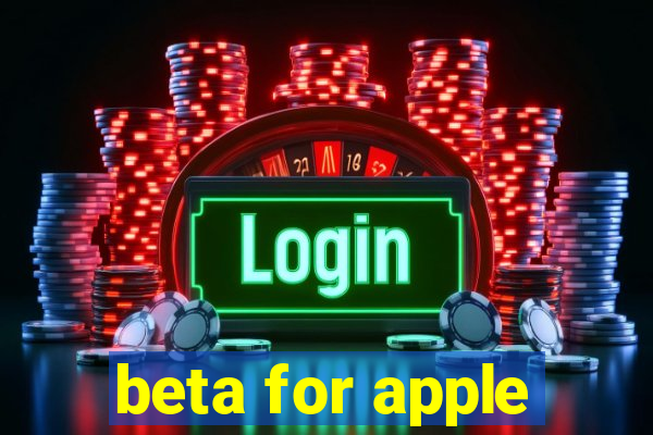 beta for apple