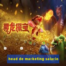 head de marketing salario