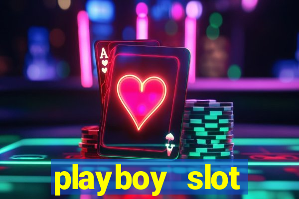 playboy slot machine big win