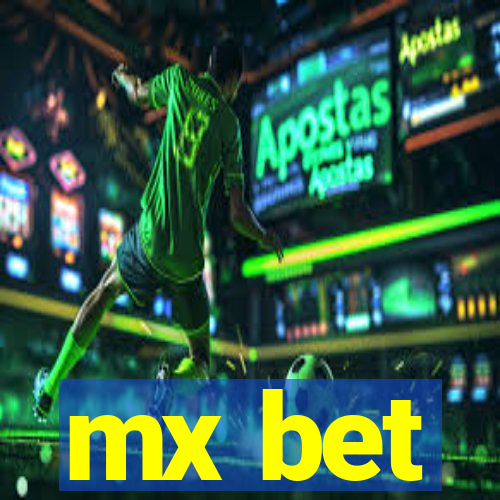 mx bet