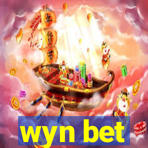 wyn bet