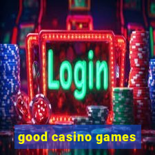 good casino games